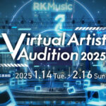 女性Virtual Artist Audition｜RK Music