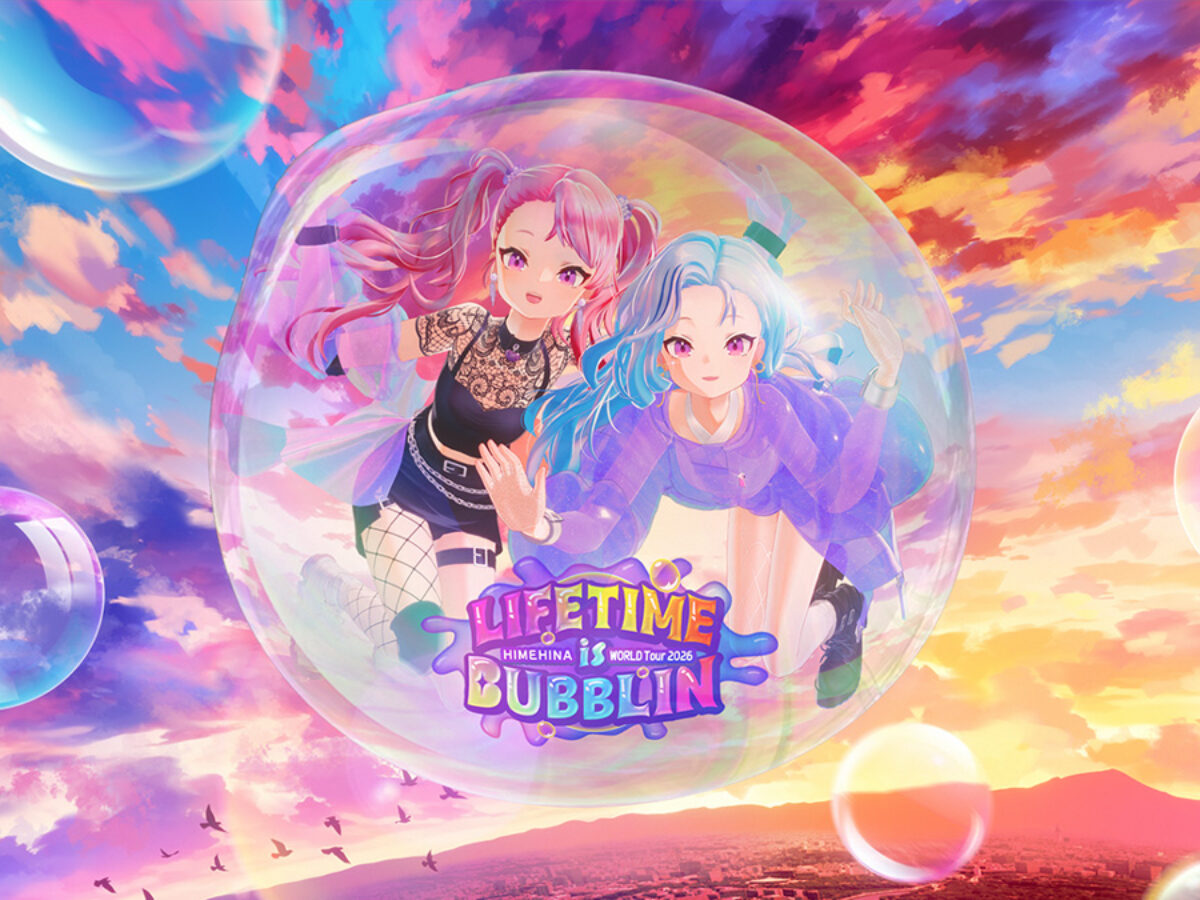 HIMEHINA WORLD Tour 2026『LIFETIME is BUBBLIN』ついに完結へ！東京