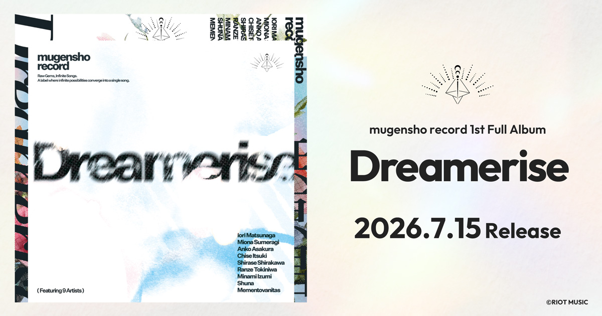 RIOT MUSIC、無原唱レコード初のフルアルバム『Dreamerise』7月15日に発売！新曲「Dreamers」「All of Us!」など全10曲を収録